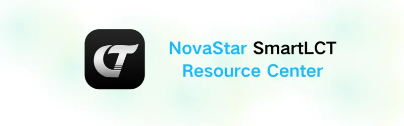 NovaStar SmartLCT Resource Center banner image