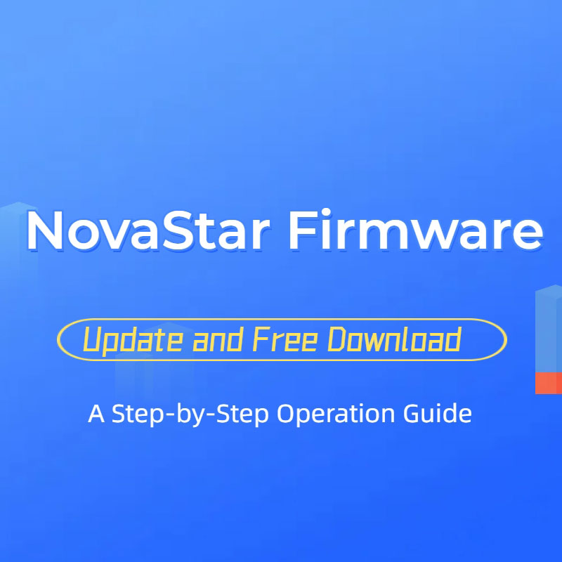 NovaStar Firmware Upgrade and Download