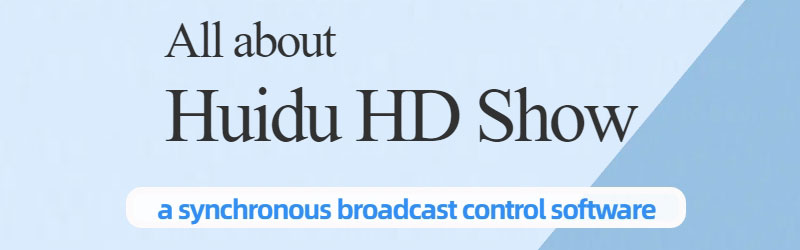 Huidu HD Show