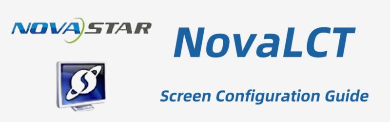 NovaLCT Screen Configuration